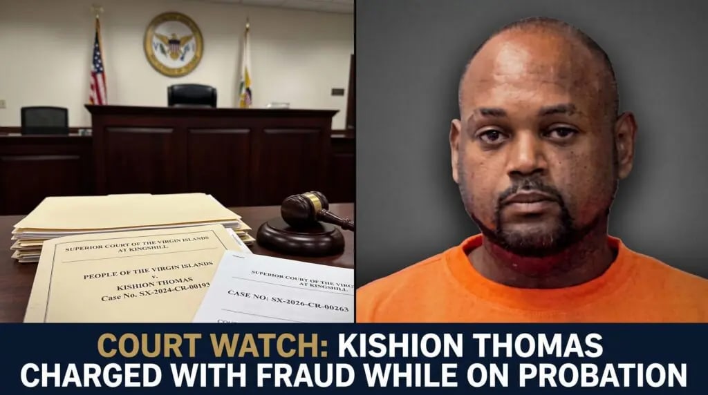 COURT WATCH: St. Croix Exterminator Kishsion Thomas Jailed On New Fraud Rap While Serving Supervised Probation For Fabricating Police Records